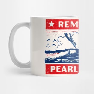 WWII Remember Pearl harbor Mug